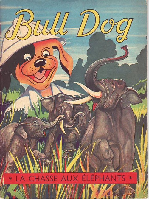 Couverture de l'album Bull Dog Tome 9 La chasse aux éléphants