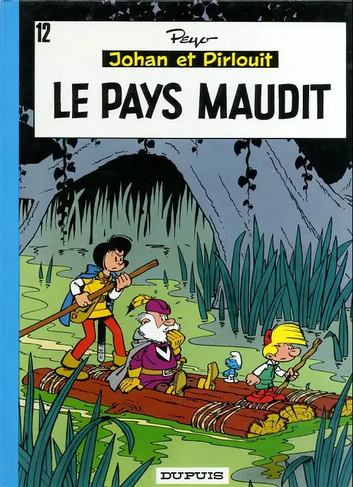 Couverture de l'album Johan et Pirlouit Tome 12 Le pays maudit