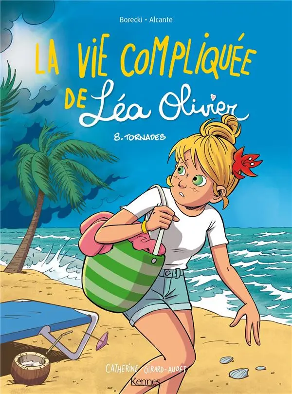 Couverture de l'album La Vie compliquée de Léa Olivier Tome 8 Tornades