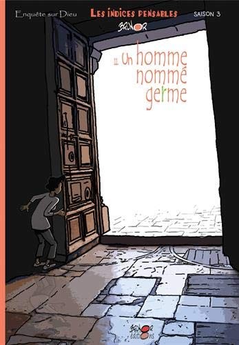 Couverture de l'album Les Indices-pensables Tome 11 Un homme nommé germe