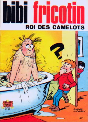 Couverture de l'album Bibi Fricotin 2e Série - Societé Parisienne d'Edition Tome 36 Bibi Fricotin roi des camelots