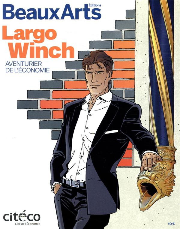 Couverture de l'album Largo Winch Largo Winch : aventurier de l'économie