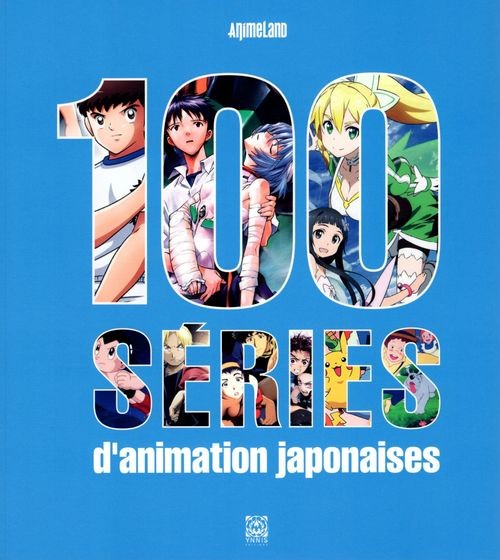 Couverture de l'album 100 séries d'animation japonaises
