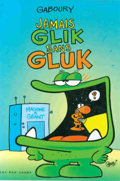 Couverture de l'album Glik et Gluk #3 Jamais Glik sans Gluk