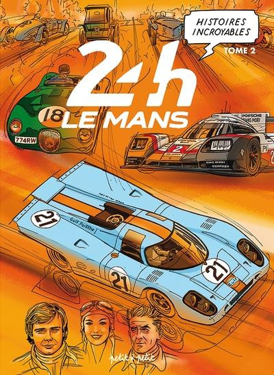 Couverture de l'album Histoires incroyables - 24h Le Mans 2