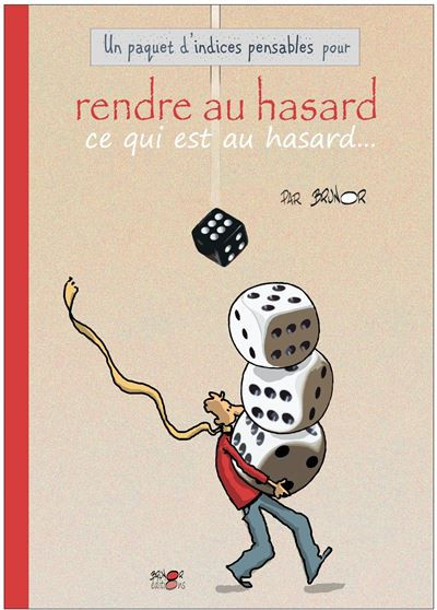 Couverture de l'album Les Indices-pensables Un paquet d'indices pensables pour rendre au hasard ce qui est au hasard...