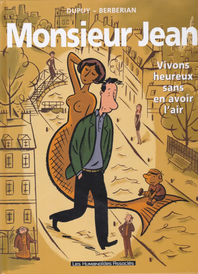 Couverture de l'album Monsieur Jean Tome 4 Vivons heureux sans en avoir l'air
