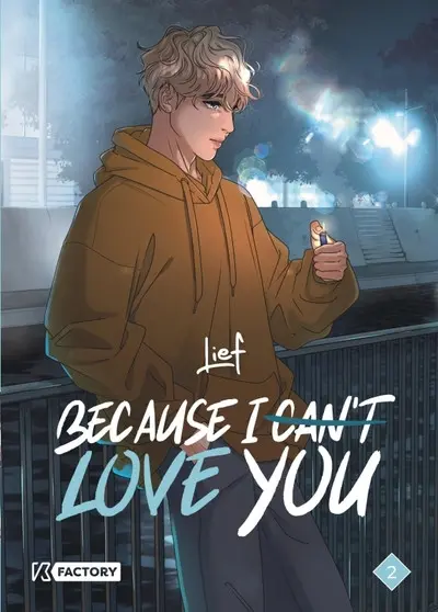 Couverture de l'album Because I (Can't) Love You 2