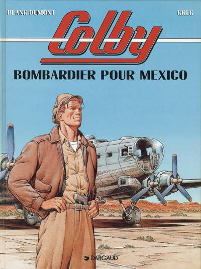 Couverture de l'album Colby Tome 3 Bombardier pour Mexico