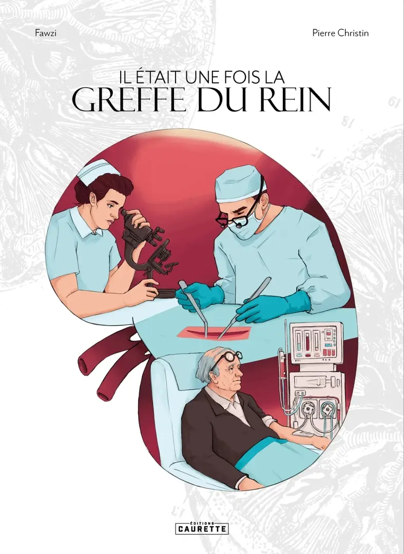 Couverture de l'album Il était une fois la greffe du rein