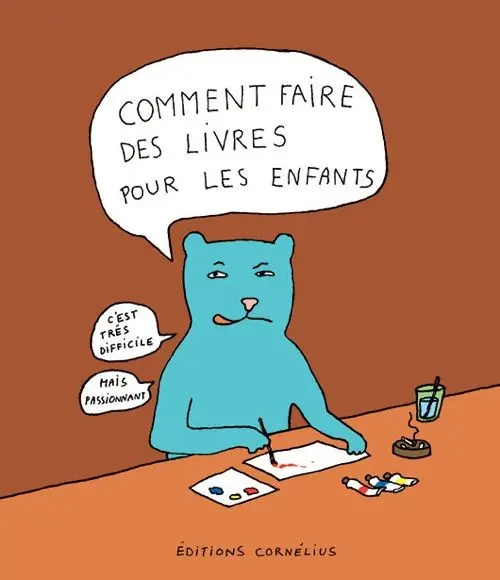 Couverture de l'album Comment faire des livres pour les enfants