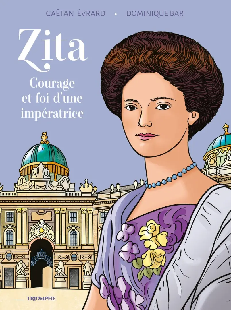 Couverture de l'album Zita Courage et foi d'une impératrice