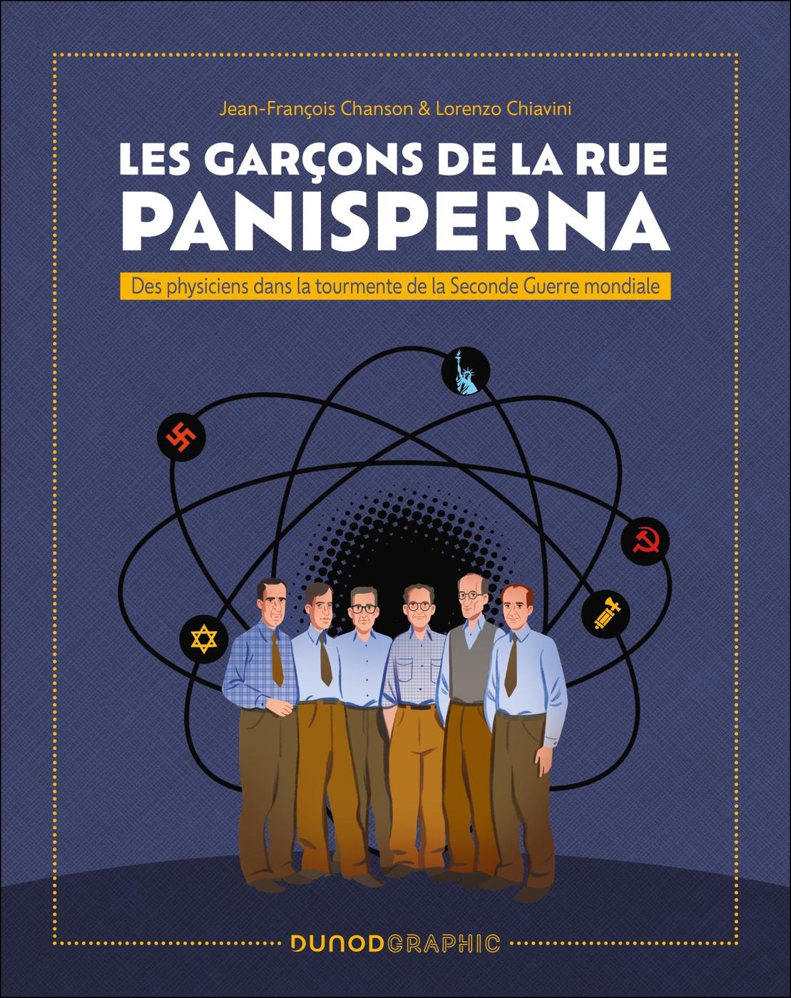 Couverture de l'album Les garçons de la rue Panisperna Des physiciens dans la tourmente de la Seconde Guerre mondiale