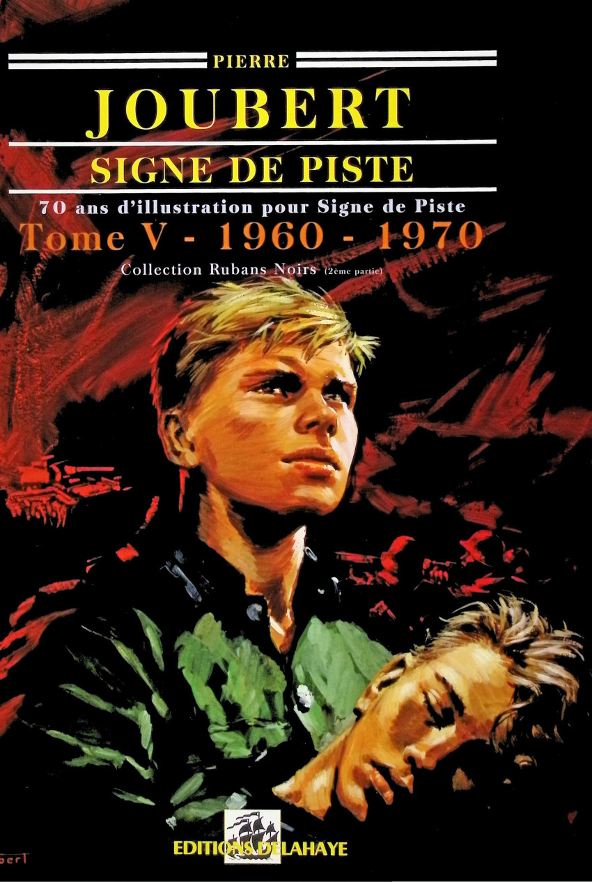 Couverture de l'album Signe de piste - 70 ans d'illustration pour signe de piste Tome V 1960-1970