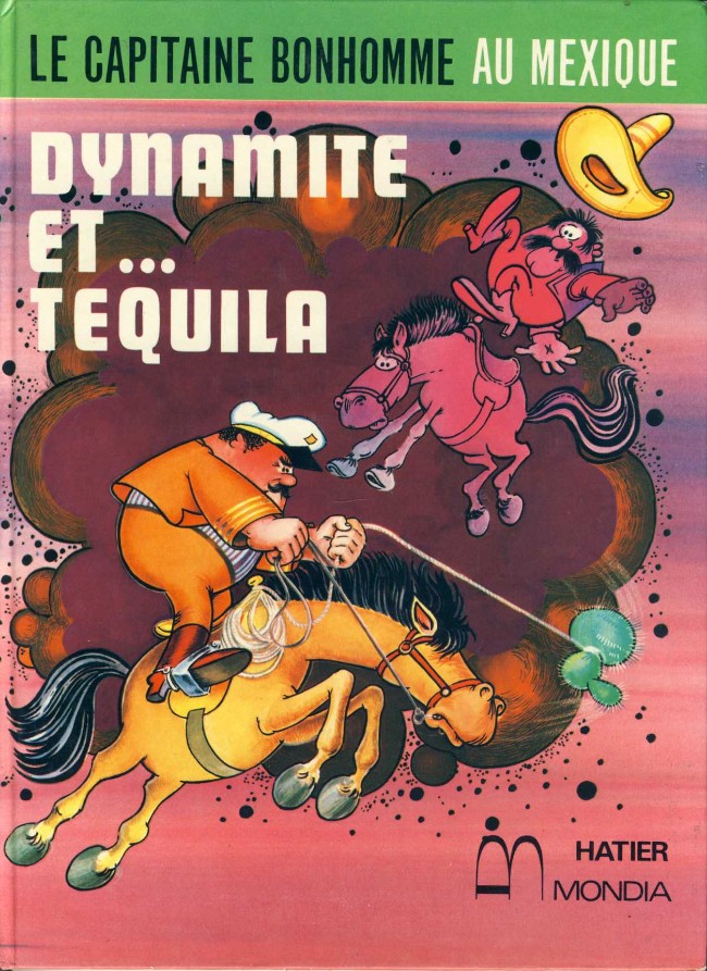 Couverture de l'album Dynamite et... Tequila Le capitaine bonhomme au Mexique