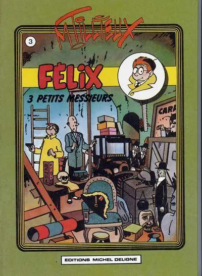 Couverture de l'album Félix Couleurs Tome 3 Trois petits messieurs