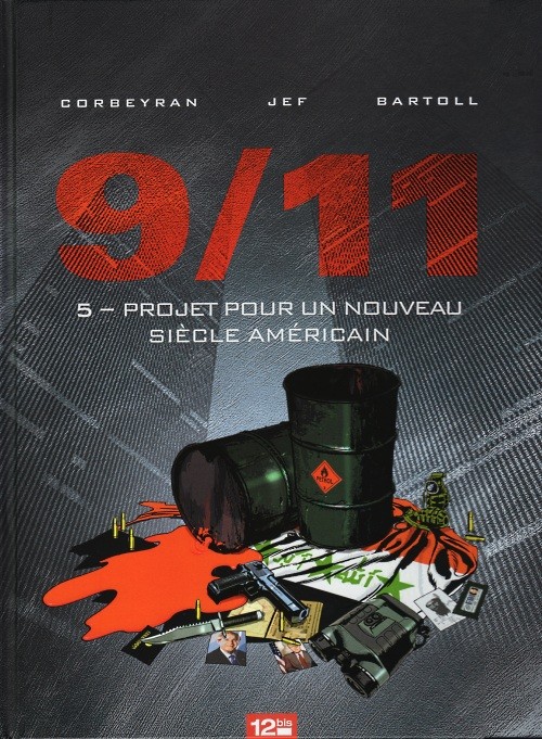 Couverture de l'album 9/11 Tome 5 Projet pour un nouveau siècle américain