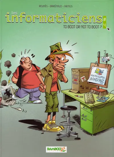 Couverture de l'album Les Informaticiens Tome 4 To Boot or not to boot ?