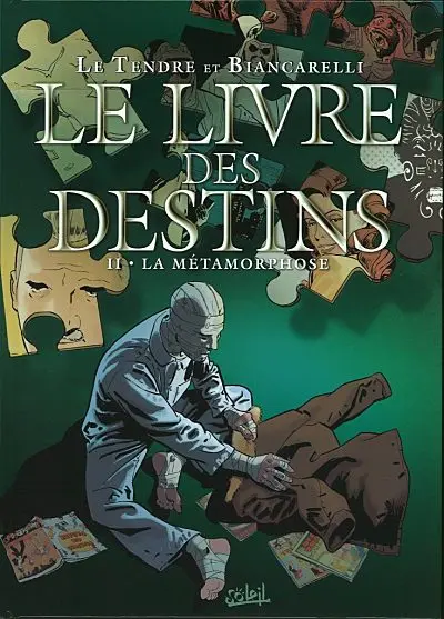 Couverture de l'album Le Livre des destins Tome 2 La métamorphose