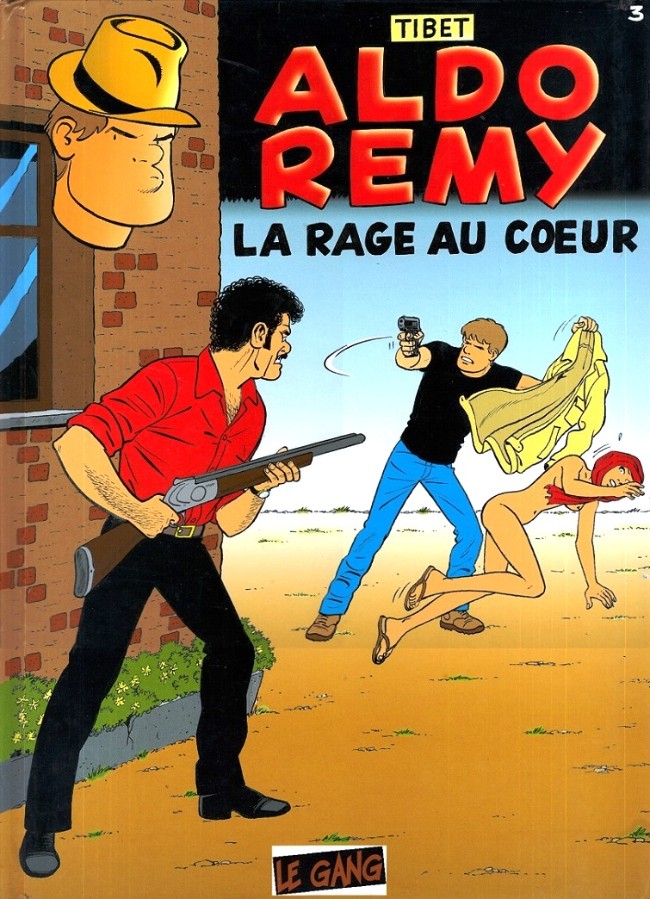 Couverture de l'album Aldo Rémy Tome 3 La rage au cœur