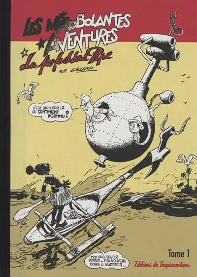 Couverture de l'album Les Mirobolantes aventures du Professeur Pipe Tome 1