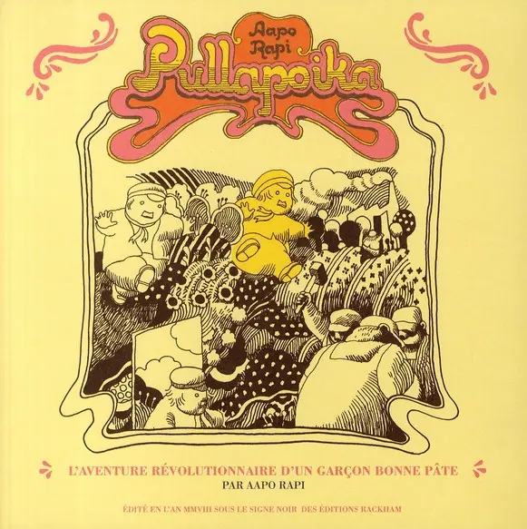 Couverture de l'album Pullapoika L'aventure révolutionnaire d'un garçon bonne pâte