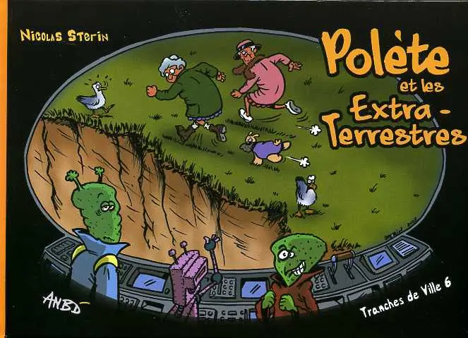Couverture de l'album Tranches de ville Tome 6 Polète et les Extra-Terrestres