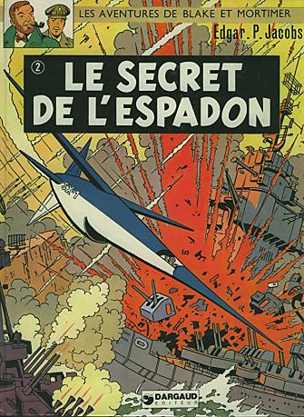 Couverture de l'album Blake et Mortimer Tome 2 Le Secret de l'Espadon 2