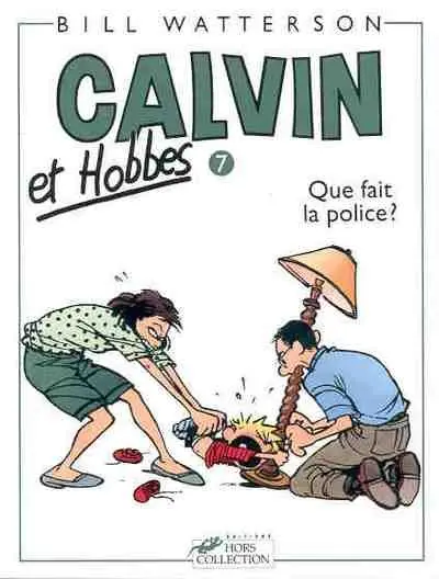 Couverture de l'album Calvin et Hobbes Tome 7 Que fait la police ?