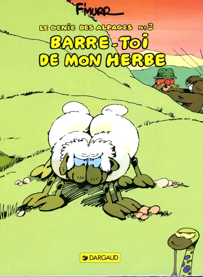 Couverture de l'album Le Génie des Alpages Tome 3 Barre-toi de mon herbe