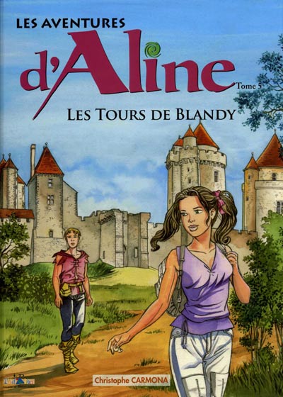 Couverture de l'album Les aventures d'Aline Tome 5 Les tours de Blandy