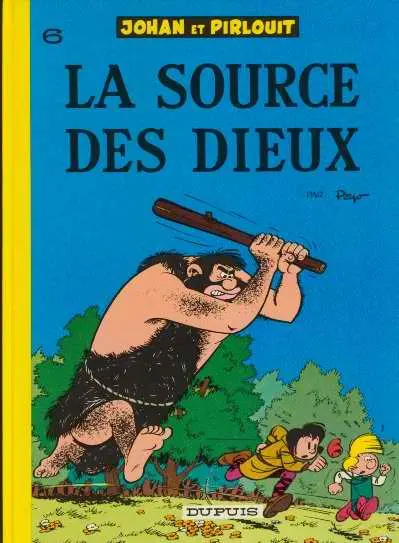 Couverture de l'album Johan et Pirlouit Tome 6 La source des dieux