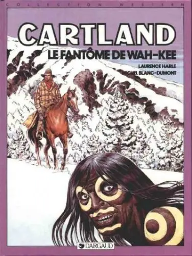 Couverture de l'album Jonathan Cartland Tome 3 Le fantôme de Wah-Kee