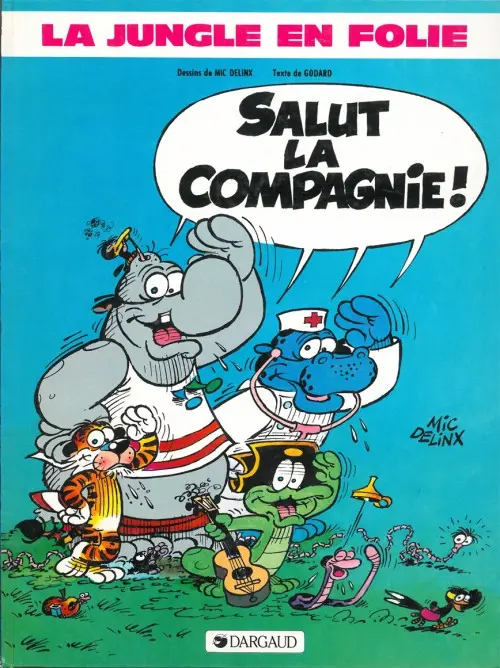Couverture de l'album La Jungle en folie Tome 2 Salut la compagnie !