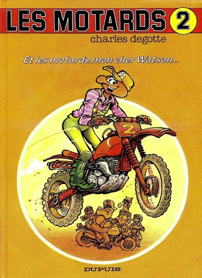 Couverture de l'album Les Motards Tome 2 Et les motards, mon cher Watson...