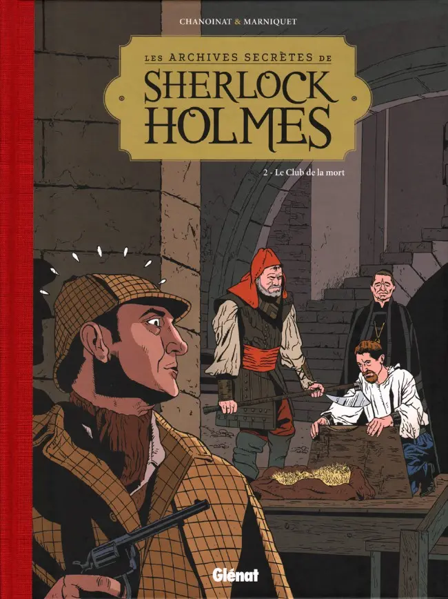 Couverture de l'album Les Archives secrètes de Sherlock Holmes Tome 2 Le Club de la mort