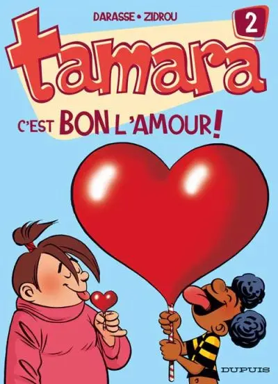 Couverture de l'album Tamara Tome 2 C'est BON l'amour !