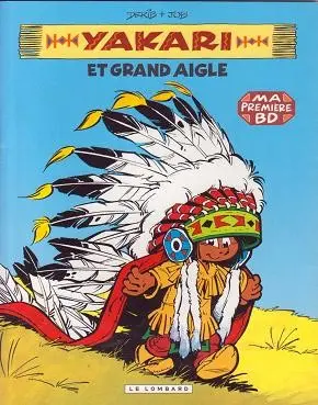 Couverture de l'album Yakari Tome 1 Yakari et Grand Aigle