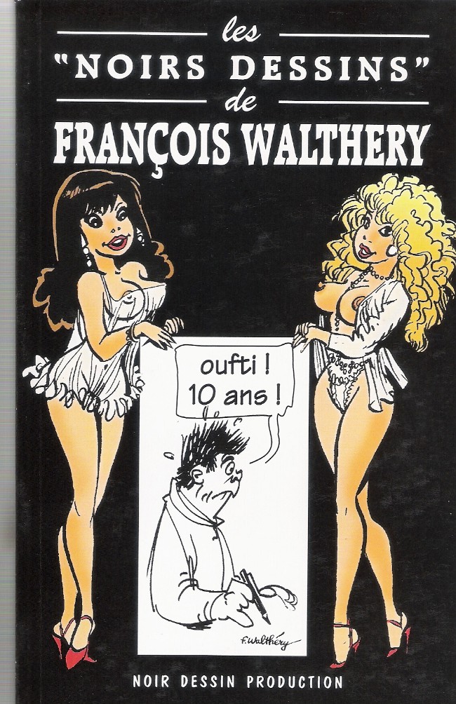 Couverture de l'album Les Noirs Dessins de François Walthéry