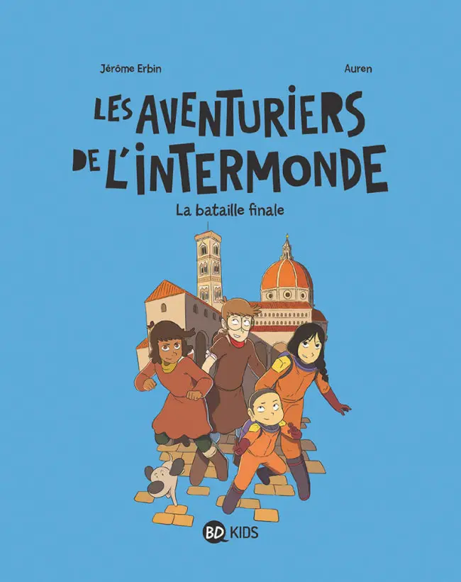 Couverture de l'album Les Aventuriers de l'intermonde Tome 5 La bataille finale