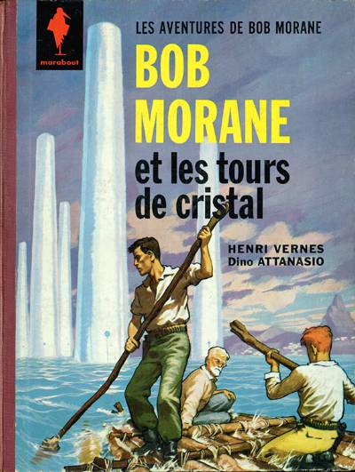 Couverture de l'album Bob Morane Tome 3 Les tours de cristal