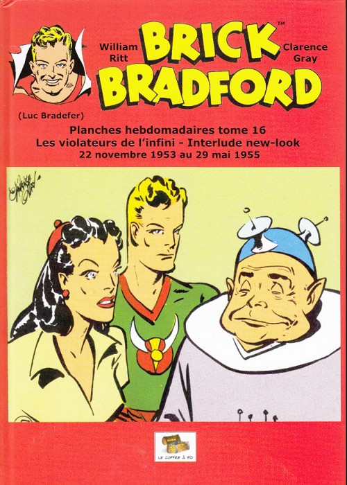 Couverture de l'album Brick Bradford Planches hebdomadaires Tome 16 Les violateurs de l'infini - Interlude new-look