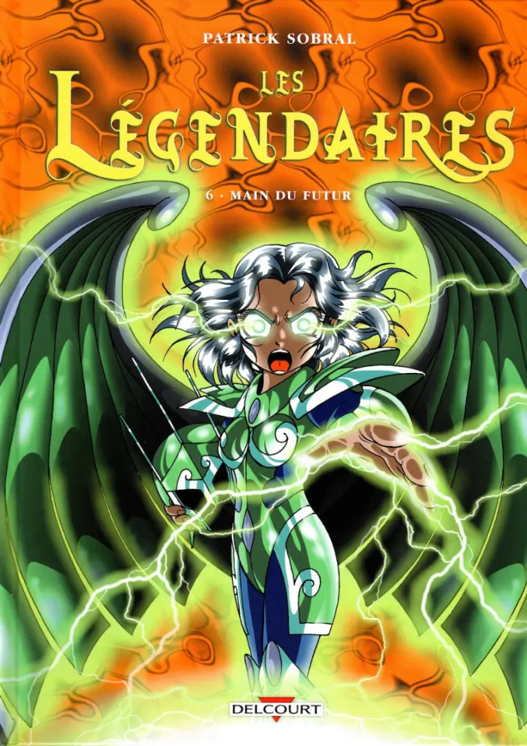 Couverture de l'album Les Légendaires Tome 6 Main du futur