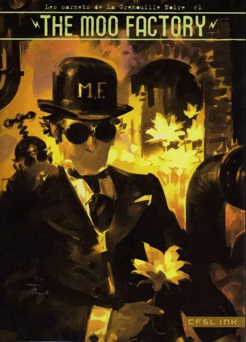 Couverture de l'album Les Carnets de la Grenouille Noire Tome 1 The Moo factory