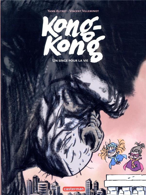 Couverture de l'album Kong Kong Tome 2 Un singe pour la vie