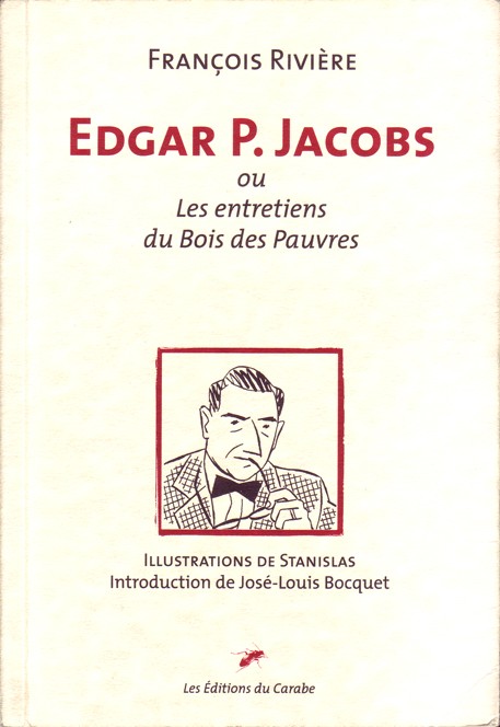 Couverture de l'album Edgar P. Jacobs ou Les entretiens du Bois des Pauvres