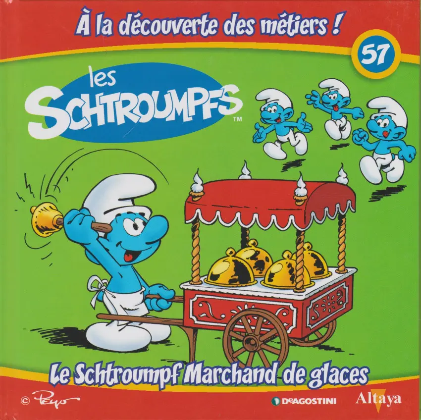 Couverture de l'album Les schtroumpfs - À la découverte des métiers ! 57 Le Schtroumpf Marchand de glaces