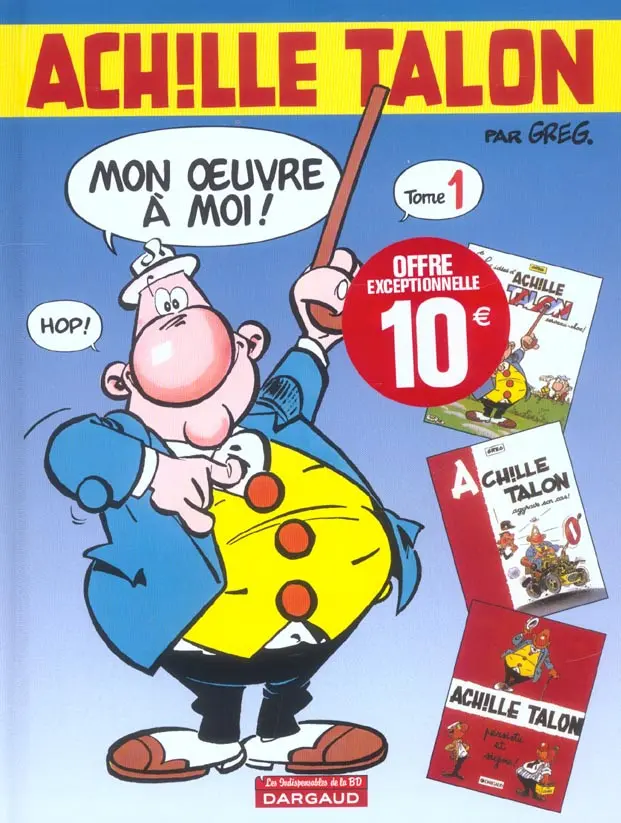 Couverture de l'album Achille Talon Mon œuvre à moi ! Tome 1 Mon œuvre à moi !