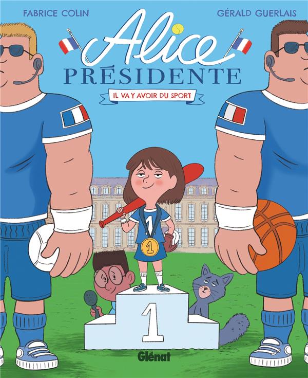 Couverture de l'album Alice présidente Tome 4 Il va y avoir du sport