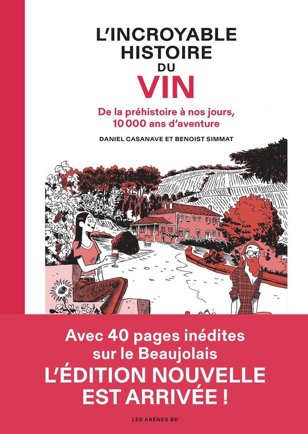 Couverture de l'album L'Incroyable Histoire du vin De la préhistoire à nos jours, 10 000 ans d'aventure